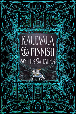 Kalevala & Finnish Myths & Tales