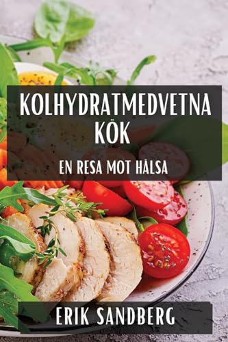 Kolhydratmedvetna Kök