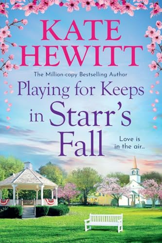 Playing for Keeps in Starr's Fall