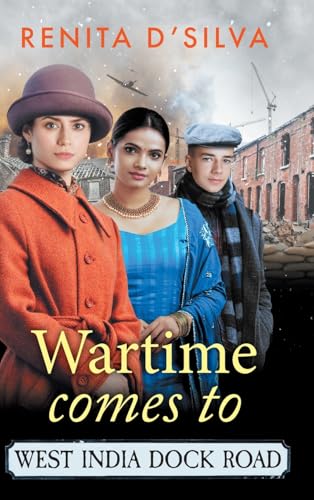 Wartime Comes to West India Dock Road