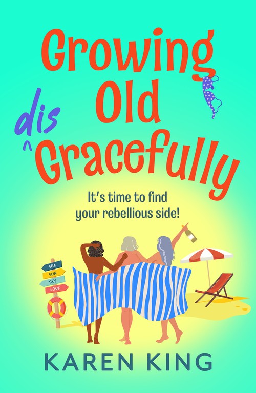 Growing Old Disgracefully
