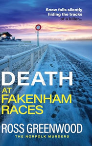 Death at Fakenham Races 