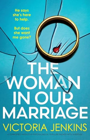The Woman in Our Marriage