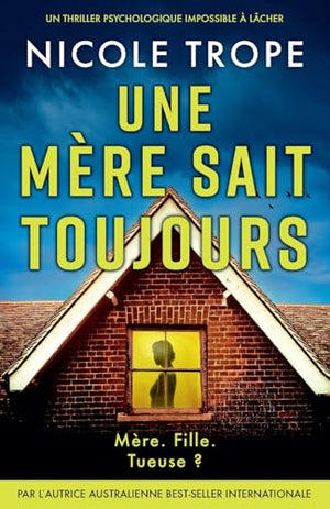 Une mère sait toujours
