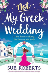 Not My Greek Wedding 