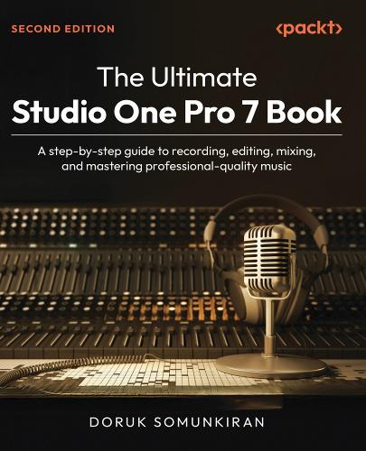 The Ultimate Studio One Pro 7 Book