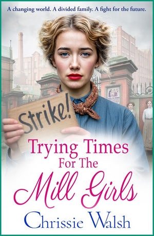 Trying Times for the Mill Girls