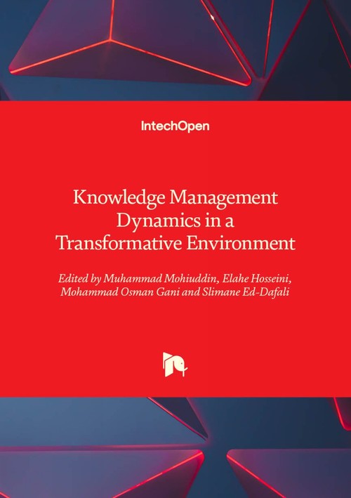 Knowledge Management Dynamics in a Transformative Environment