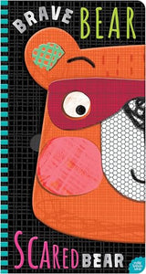 Brave Bear, Scared Bear 