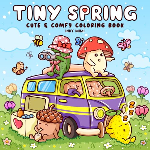 Tiny Spring: Super Cute Coloring Book for Adults and Teens Easy and Simple Designs Featuring Comfy and Hygge Spring Themes for Relaxation