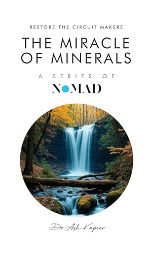 The Miracle of Minerals