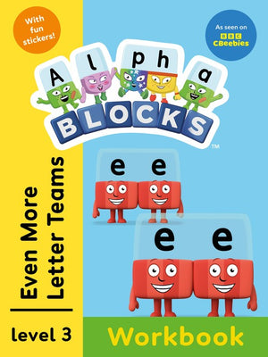 Alphablocks: Even More Letter Teams (Yellow Level Workbook)