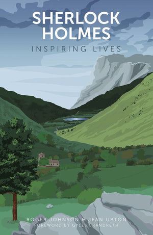 Sherlock Holmes: Inspiring Lives