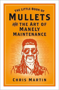 The Little Book of Mullets 