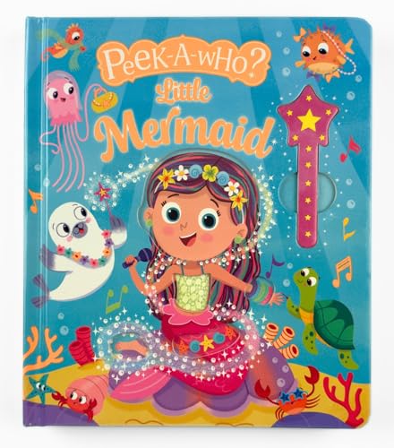 Peek-A-Who? Little Mermaid: Interactive Peek-and-Reveal Fairytale Book cover