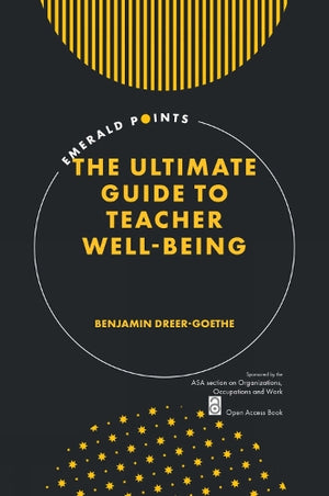 The Ultimate Guide to Teacher Well-Being