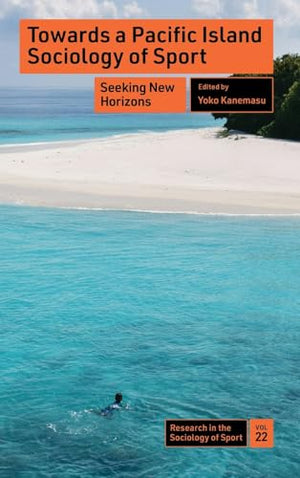 Towards a Pacific Island Sociology of Sport