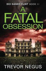 A Fatal Obsession 
