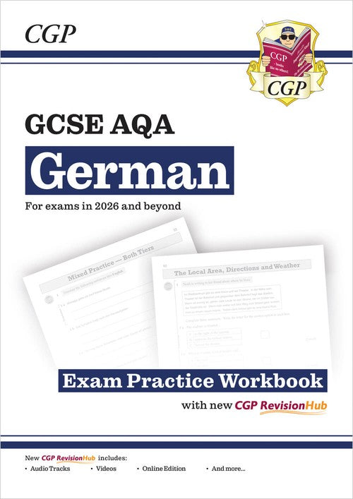 GCSE German AQA Exam Practice Workbook with CGP RevisionHub