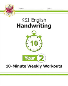 KS1 Year 2 English Handwriting 10-Minute Weekly Workouts 