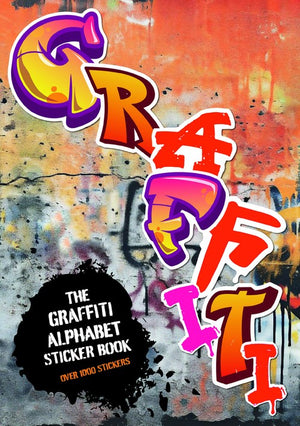 The Graffiti Alphabet Sticker Book