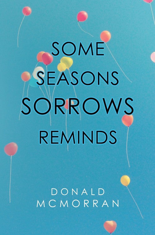 Some Seasons Sorrows Reminds