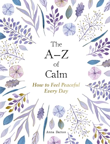 The AZ of Calm