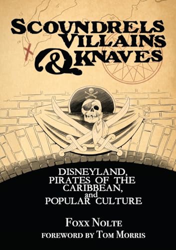 Scoundrels, Villains, & Knaves