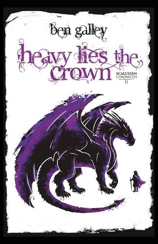 Heavy Lies the Crown