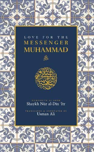 Love for the Messenger Muhammad