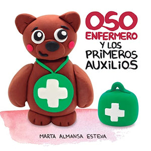 Oso Enfermero y los primeros auxilios 