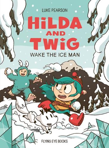 Hilda and Twig Wake the Ice Man cover art