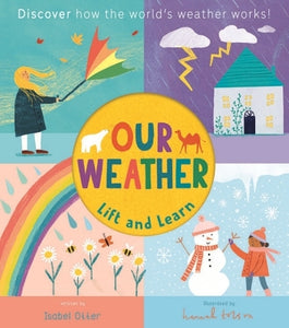 Lift and Learn: Our Weather 