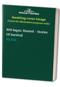 SOS Sagas: Hunted - Stories Of Survival 