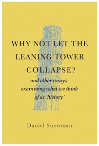 Why Not Let the Leaning Tower Collapse? 