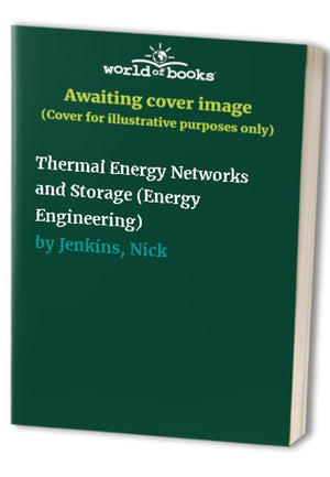 Thermal Energy Networks and Storage