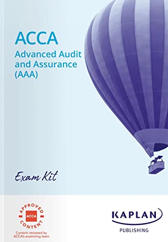 ADVANCED AUDIT AND ASSURANCE (AAA) - EXAM KIT