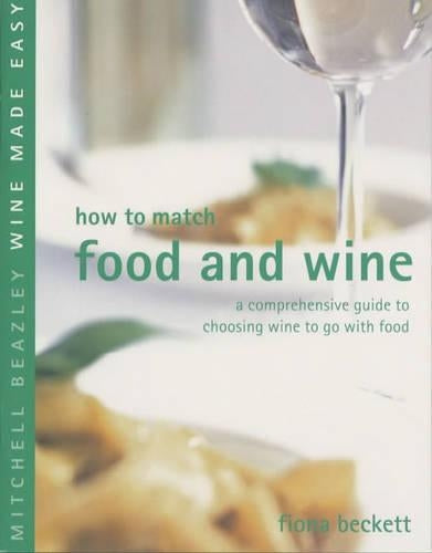 How to Match Food and Wine