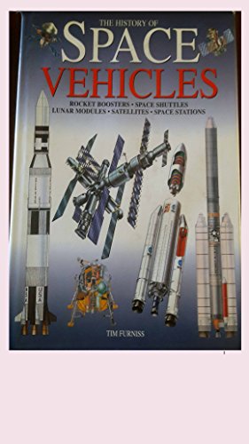 The History of Space Vehicles