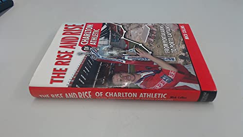 The Rise & Rise Of Charlton Athletic