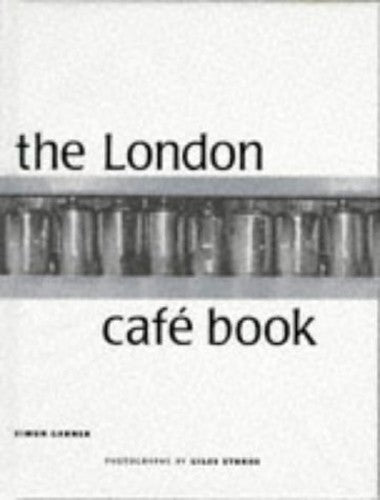 LONDON CAFE BOOK
