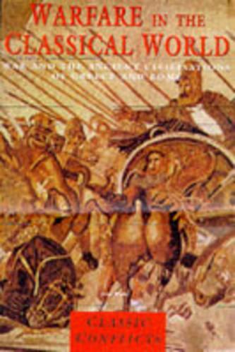 WARFARE IN THE CLASSICAL WORLD(PB)