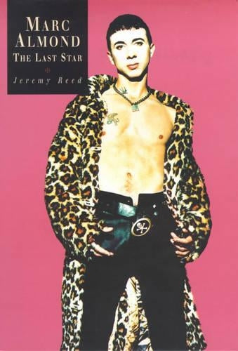 The Marc Almond: The Last Star 2ed