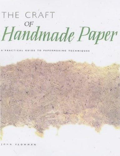 The Craft of Handmade Paper