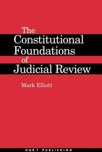 The Constitutional Foundations of Judicial Review 