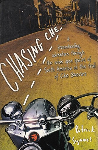 Chasing Che