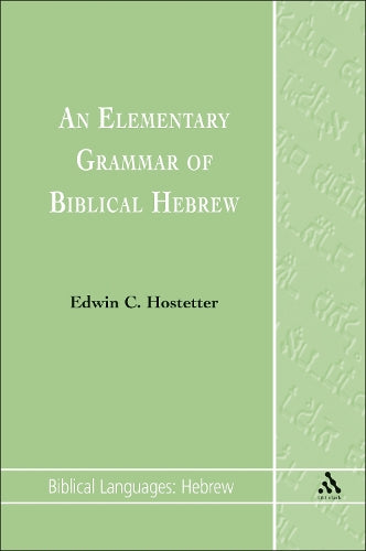 An Elementary Grammar of Biblical Hebrew