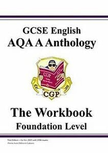 GCSE English AQA A Anthology Workbook - Foundation Level