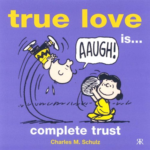 True Love is... Complete Trust