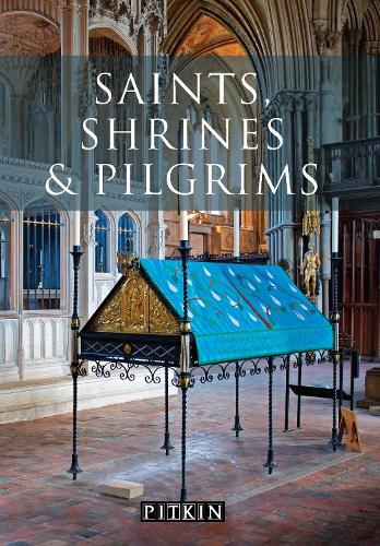 Saints, Shrines and Pilgrims